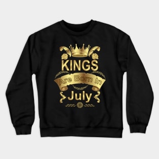 Kings Are Born In July Crewneck Sweatshirt